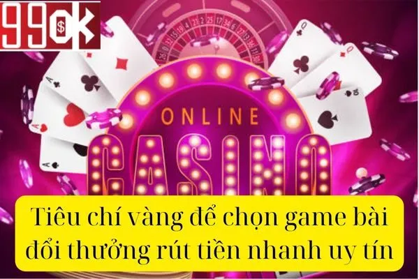 Game Bài Đổi Thưởng Rút Tiền Nhanh: Chơi Hay, Thắng Lớn, Tiền Về Tức Thì